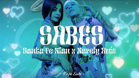 Santa Fe Klan y Karely Ruiz lanzan ‘Sabes’ con video。